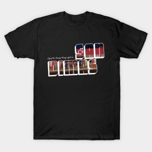 Enjoy the Strange Things Afoot in San Dimas T-Shirt